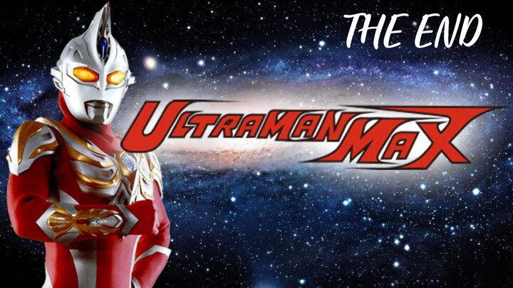 [THE END] ULTRAMAN MAX - EP 39