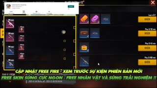 FREE FIRE | CẬP NHẬT BẢN MỚI - REVIEW TRƯỚC CHUỖI SỰ KIỆN CỰC NGON FREE SKIN SÚNG !!!