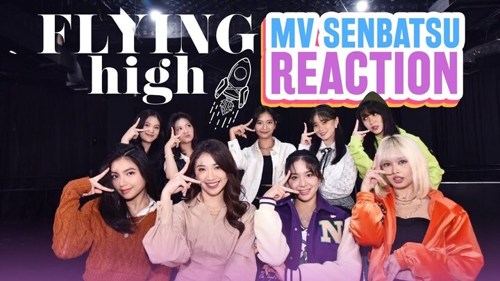 JANJI GAK NANGIS! REACTION VIDEO SENBATSU FLYING HIGH JKT48