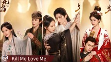 🇨🇳 Kill Me Love Me (2024) Sub Indo 🇮🇩 || EPS 25