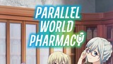Isekai Yakkyoku (Parallel World Pharmacy) Ss1 Ep1
