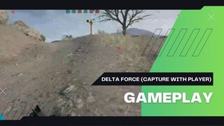 Gameplay chế độ chơi King of the Hill trong Delta Force (bắn với người)