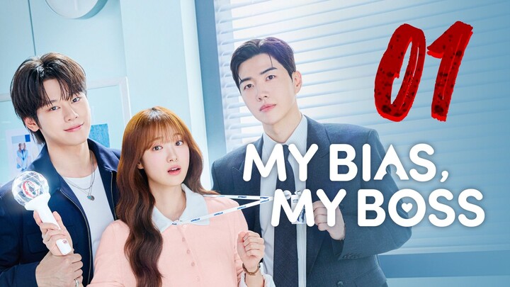 Ep01 : My Bias Boss [2026] eng sub