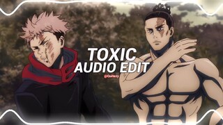 toxic - boywithuke [edit audio]