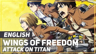 Attack on Titan - "Wings of Freedom" (Opening) | ENGLISH ver | AmaLee