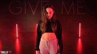 Kaycee Rice performs "Give Me" Choreography by Erica Klein - #TMillyTV