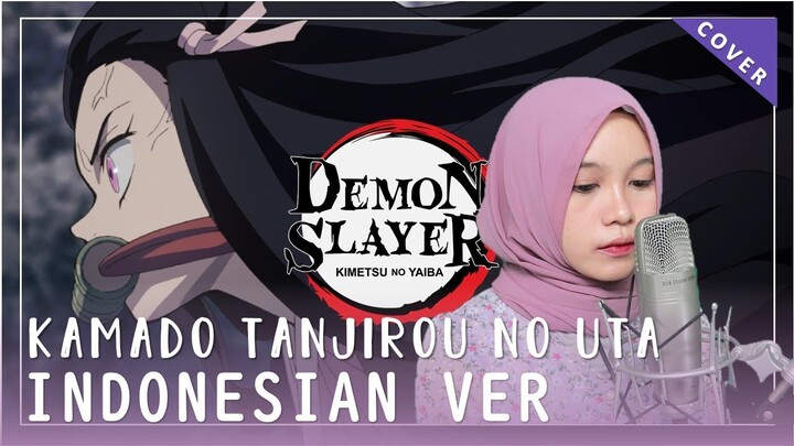 【Rainych】 Kamado Tanjirou no Uta 『竈門炭治郎のうた』 Demon Slayer | Kimetsu no Yaiba EP 19 (Indonesian Cover)