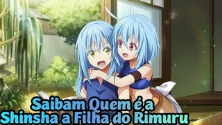 CONHEÇAM A SHINSHA  A FILHA DE RIMURU TEMPEST | TENSEI SHITARA SLIME | Só Para Animes