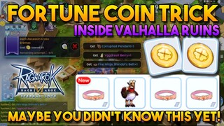 FORTUNE COIN TRICK INSIDE VALHALLA RUINS - RAGNAROK MOBILE