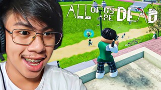 ALL OF US ARE DEAD - ROBLOX (Tagalog)
