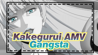 [Kakegurui AMV] Gangsta