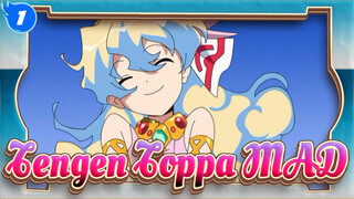 [Tengen Toppa/MAD] Tengen Toppa Is The First Epic In The World_1