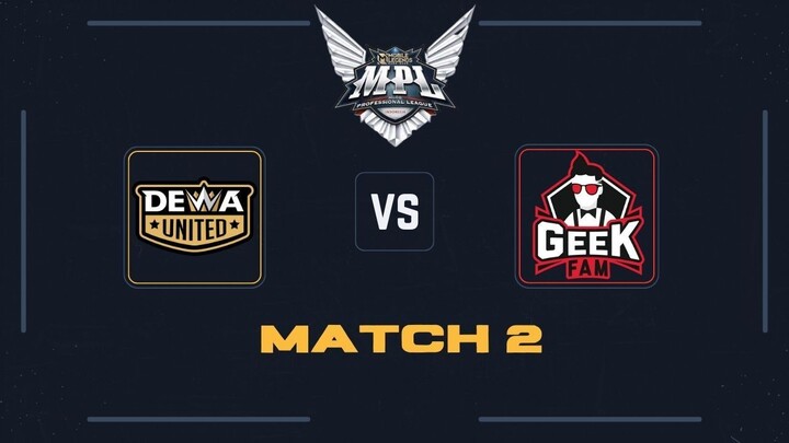 Dewa United vs Geek Match 2