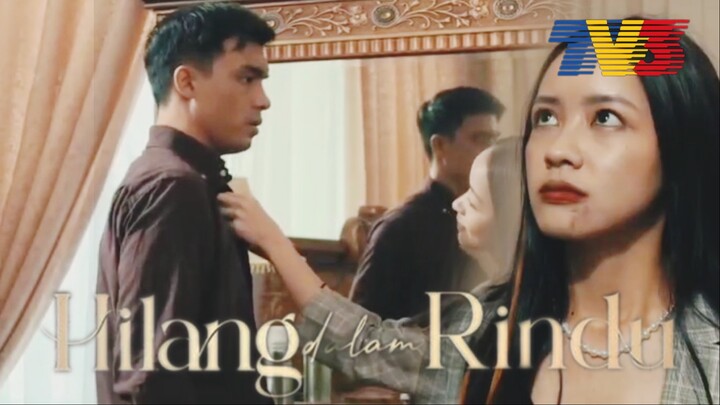 [ENG SUB] Hilang Dalam Rindu EP 2 (PART 2)