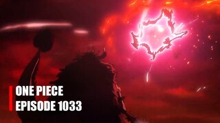 ONE PIECE EPISODE 1033 - Akhir dari Segalanya! Luffy dan Tinju yang Diselimuti Haoushoku Haki