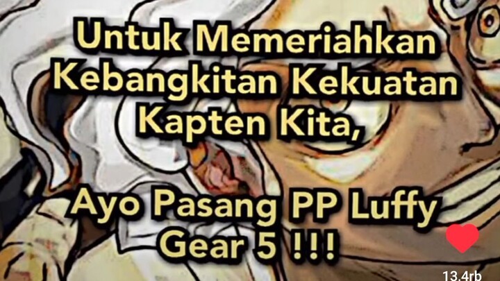 seketika ppnya Gear 5 semua