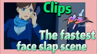 [The daily life of the fairy king]  Clips |  The fastest face slap scene