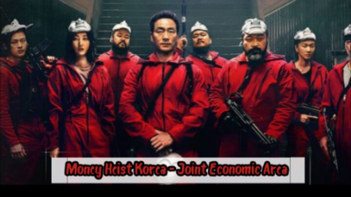 Money Heist Korea - Joint Economic Area Epsisode 4 Sub Indo