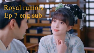 Royal rumors ep 7 eng sub.720p