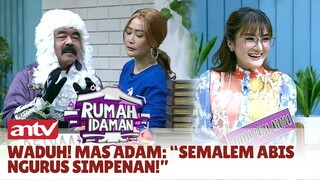 Mas Adam Sidang Kiki Amalia | Rumah Idaman ANTV | Eps 68 Part 1