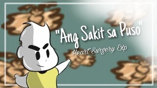 HEART SURGERY EXPERIENCE (Pinoy Animation)