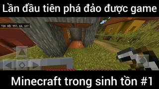 Lần đầu tiên phá đảo được game Minecraft #1