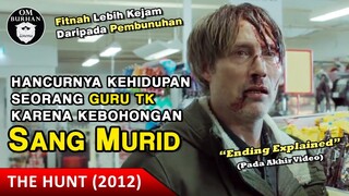 FITNAH YANG MEMBUAT HANCURNYA KEHIDUPAN SEORANG GURU TK / Recap Film - The Hunt (2012)