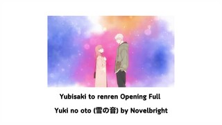 [แปลไทย] Yubisaki to renren Opening Full 『Yuki no oto (雪の音)』By Novelbright