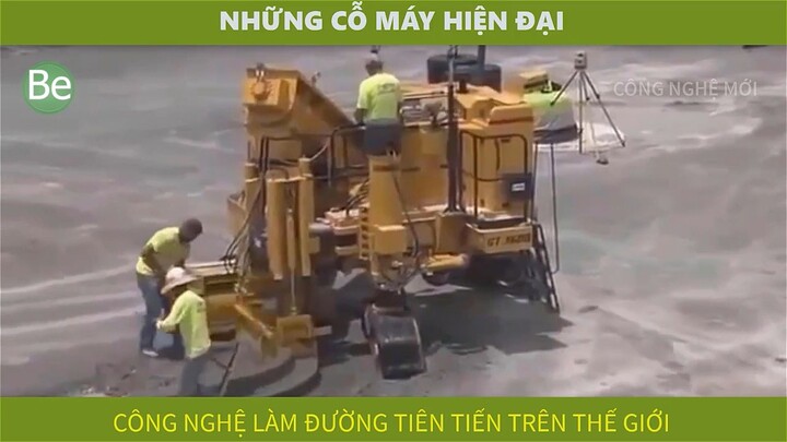 be25-4 - Cách người ta làm đường hiện đại