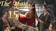 15  女仆 Nǚpū [The Maid]..... 🇨🇳