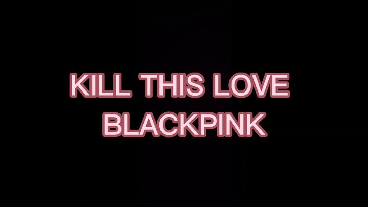 DANCE COVER KILL THIS LOVE - BLACKPINK