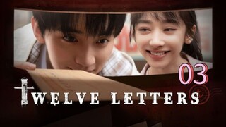 Eps 03 || тωεℓvε ℓεттεяs || Sub Indo