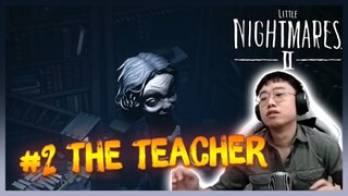 (Little Nightmares 2) LU ÔN LẠI KỈ NIỆM THỜI ĐI HỌC VỚI CÔ GIÁO "HƯƠU CAO CỔ" [Hoàng Luân]