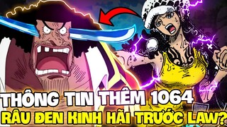 THÔNG TIN THÊM 1064 | RÂU ĐEN KINH HÃI TRƯỚC SỨC MẠNH MỚI CỦA LAW