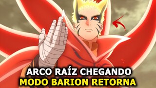 ARCO RAÍZ! MODO BARION VOLTA EM BORUTO!