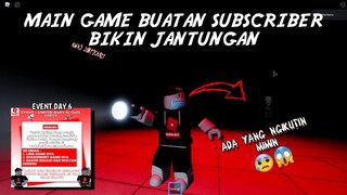 MAIN GAME HORROR DI ROBLOX BUATAN SUBSCRIBER !! BIKIN JANTUNGAN !! -Roblox Indonesia