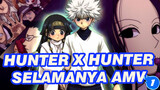 [Hunter x Hunter AMV] Hanya Kamu Satu-Satunya Selamanya_1