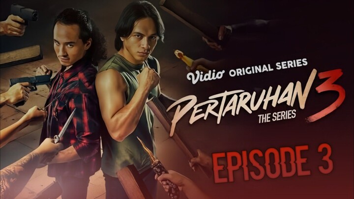 Pertaruhan Season 3 The Series EPS 3 HD