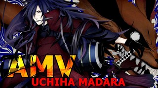 (AMV) UCHIHA MADARA - VILLAIN SHINOBI