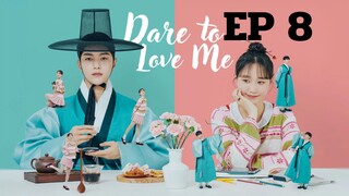 แดร์ทูเลิฟมี EP 8