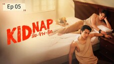 Kidnap The Series episode 05 (sub indo)