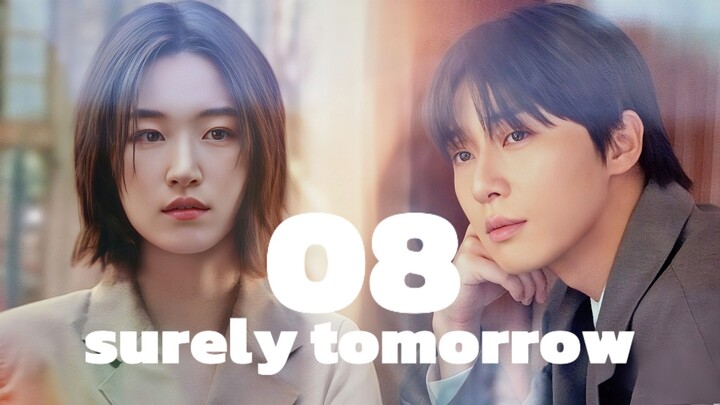🇰🇷EP. 8 SURELY TOMORROW (2025) | ENG SUB | Comedy/Romance/Drama