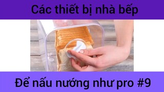 Các thiết bị nhà bếp để mấu nướng như pro #9