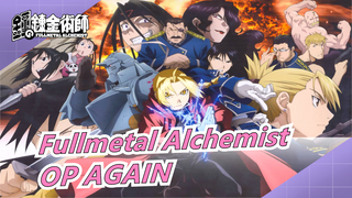 [Fullmetal Alchemist AMV / Mashup] OP AGAIN (YUI)