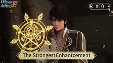The Strongest Enhantcement Episode 10 Sub Indo