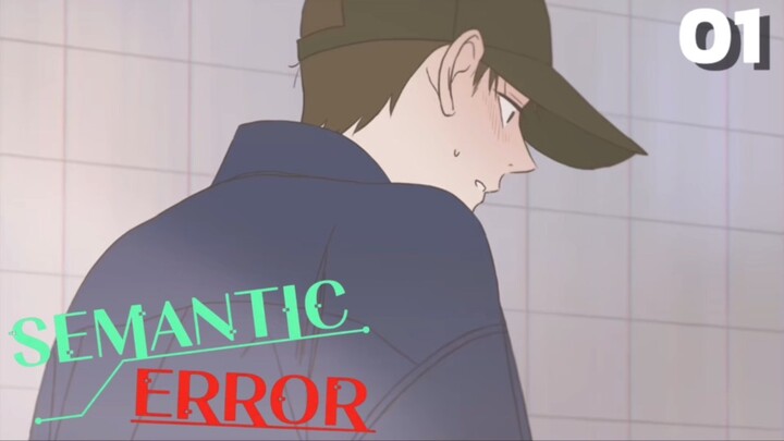 Semantic Error (ENG SUB) Episode 1