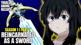 Namatay Siya at Na Reincarnate Bilang Espada 😂 | Reincarnated as a Sword Anime Recaps Tagalog