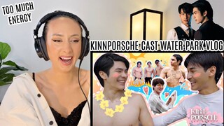 KinnPorsche The Series Cast Goes To The Water Park REACTION | มาเล่นน้ำกับ #อนุบาลมาเฟีย กันเถอะ!!