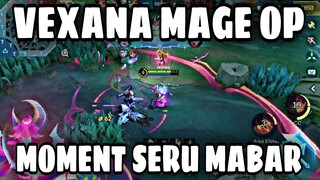 VEXANA MAGE PALING OP SAMPAI SAAT INI