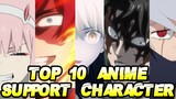 Top 10 Anime Supporting Characters Who Are More Famous Than The Main One